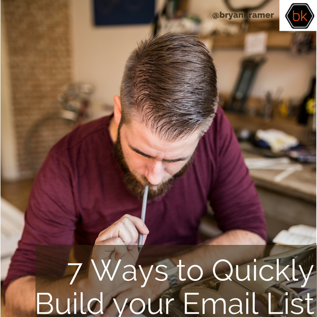 7 Ways to Quickly Build Your Email List