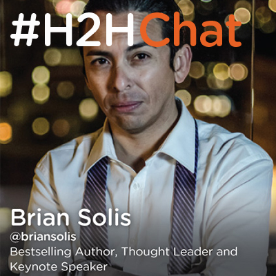 Replay #H2HChat The Truth About Creating Customer Experiences with Brian Solis