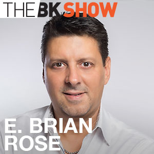 From Zero to 150 Million: How E. Brian Rose Changed Internet Marketing Forever