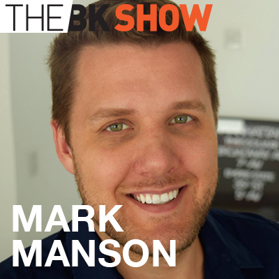 The Subtle Art of Not Giving a %#*^ With Mark Manson
