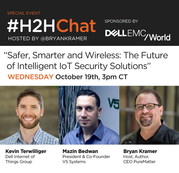 Replay #H2HChat Safer, Smarter and Wireless: The Future of Intelligent IoT