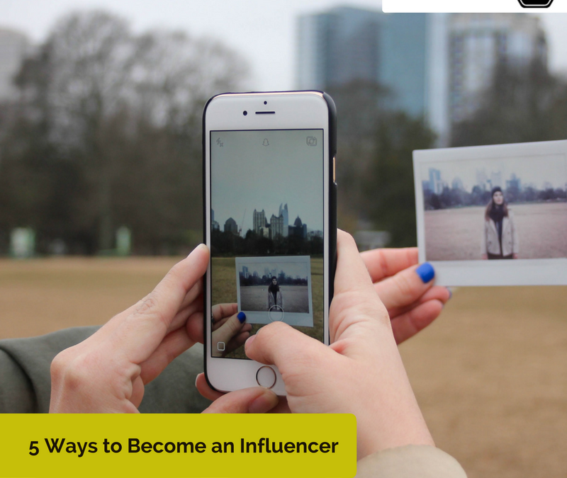 5 Ways to Become an Influencer