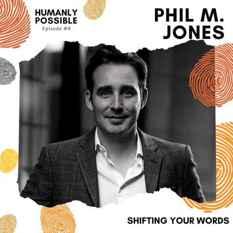Shifting Your Words with @philmjonesuk
